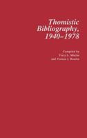 Thomistic Bibliography, 1940-1978. 0313219915 Book Cover