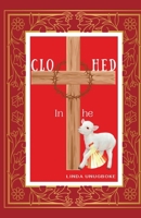 Clothed In The LAMB 1909536326 Book Cover