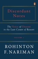 Discordant Notes, Volume 1: The Voice of Dissent in the Last Court of Last Resort 0670094390 Book Cover