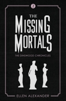 The Missing Mortals 1643970100 Book Cover
