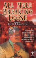All Hell Breaking Loose (Daw Fantasy Anthology) 0756402891 Book Cover