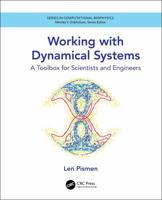 Working with Dynamical Systems: A Toolbox for Scientists and Engineers 036763628X Book Cover