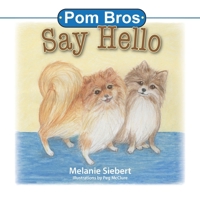 Pom Bros: Say Hello B0CPQFLR5J Book Cover