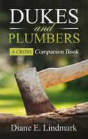 Dukes and Plumbers 1944174575 Book Cover