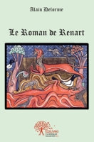 Le Roman de Renart (French Edition) 233248003X Book Cover