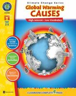 Global Warming: Causes, Grades 5-8: Reading Levels 3-4 [With Transparency(s)] 155319411X Book Cover
