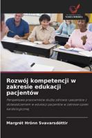 Rozwój kompetencji w zakresie edukacji pacjentów 6208683750 Book Cover
