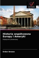 Historia wspólczesna Europy i Ameryki 6203490180 Book Cover