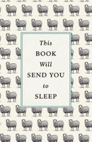 This Book Will Send You to Sleep 1785038311 Book Cover
