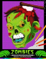 Zombie Color by Numbers for Adults: Mosaic Coloring Book Stress Relieving Design Puzzle Quest 1692178210 Book Cover