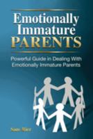 Emotionally Immature Parents 1088075746 Book Cover