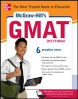 McGraw-Hill's GMAT, 2013 Edition 0071766936 Book Cover