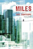 Miles Across This Tightrope 1598863630 Book Cover