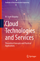 Cloud Technologies and Services: Theoretical Concepts and Practical Applications 3031336682 Book Cover