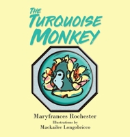 The Turquoise Monkey 1967361460 Book Cover
