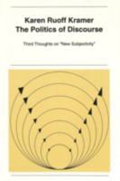 The Politics of Discourse: Third Thoughts on «New Subjectivity» 3261044098 Book Cover