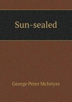 Sun-Sealed 1359039236 Book Cover