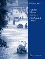 Natural Disaster Hotspots: A Global Risk Analysis (Disaster Risk Management) 0821359304 Book Cover