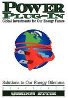 Power Plug-In: Global Investments for Our Energy Future 145078223X Book Cover