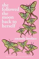 she followed the moon back to herself 1524890030 Book Cover
