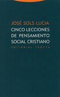 Cinco lecciones de pensamiento social cristiano (Spanish Edition) 8498794609 Book Cover