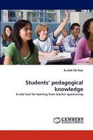 Students? pedagogical knowledge: A vital tool for learning from teacher questioning 3838341872 Book Cover