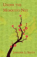 Under the Mosquito Net 0741445654 Book Cover