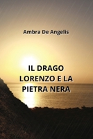 Il Drago Lorenzo E La Pietra Nera 9957364383 Book Cover