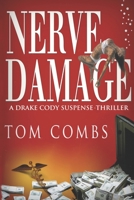 Nerve Damage (Drake Cody #1) 099033600X Book Cover