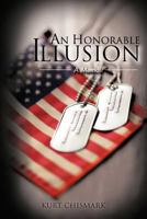 An Honorable Illusion: A Memoir 1477213651 Book Cover