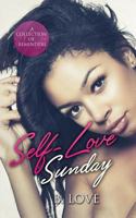 Self-Love Sunday: A Collection of Reminders 1976138396 Book Cover