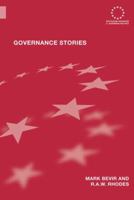 Governance Stories (Routledge Advances in European Politics) 041545977X Book Cover