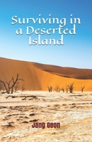 Surviving in a Deserted  Island B085RTHJDS Book Cover