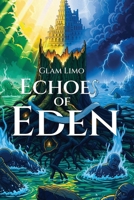 Echoes of Eden 1969213280 Book Cover