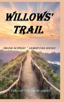 WILLOW'S TRAIL 057888268X Book Cover