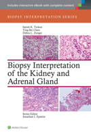 Biopsy Interpretation of the Kidney  Adrenal Gland 1451176473 Book Cover