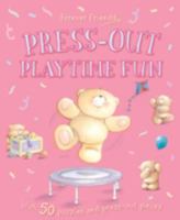 Forever Friends: Press Out Playtime Fun 1848175930 Book Cover