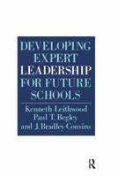 Developing Expert Leadership For Future Schools 1138157821 Book Cover