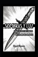 Sombras y Luz Conceptos Esotéricos de las Armas Blancas (Spanish Edition) B0DRZP7DL1 Book Cover