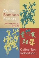 As the Bamboo Shoots 1943331200 Book Cover
