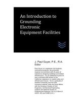An Introduction to Grounding Electronic Equipment Facilities 1078137064 Book Cover