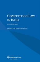 Competition Law in India 9041187375 Book Cover