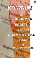 Konkani In The Roman Script: A Short Grammatical Study 811926360X Book Cover