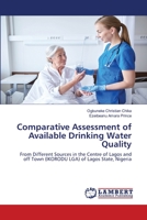 Comparative Assessment of Available Drinking Water Quality 6202672323 Book Cover