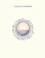 Cuál es tu nombre B0BPGWSP67 Book Cover