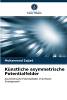 Künstliche asymmetrische Potentialfelder 6203166634 Book Cover
