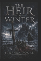 The Heir in Winter (Caine) B0GZ2LX92G Book Cover