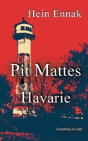 Pit Mattes - Havarie: Hamburg Krimi 3757812727 Book Cover