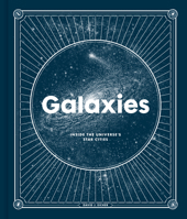 Galaxies: Inside the Universe's Star Cities 052557431X Book Cover