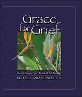 Grace for Grief: Daily Comfort for Those Who Mourn 0529104792 Book Cover